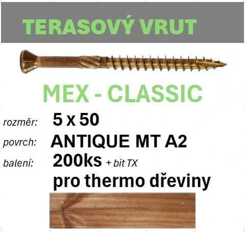 Terasový vrut MEX-CLASSIC ANTIQUE MT A2 5x50 - balení 200ks+bit