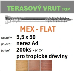 Terasový vrut MEX-FLAT A4 5,5x50 - balení 200ks+bit
