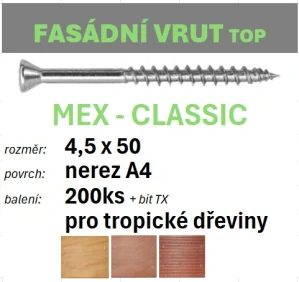 Fasádní vrut MEX-CLASSIC A4 4,5x50 - balení 200ks+bit